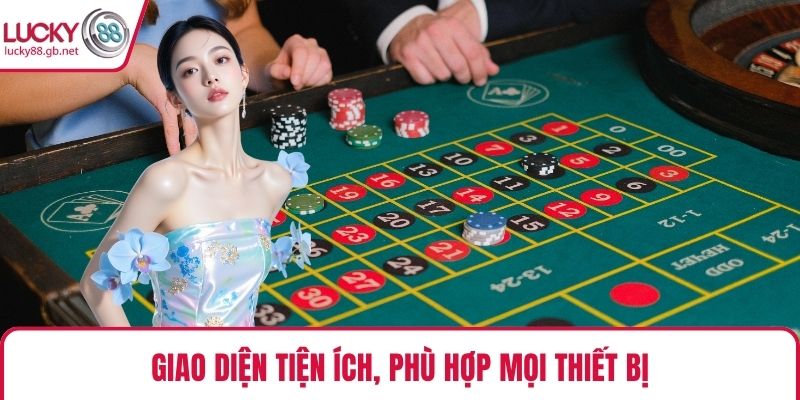 Giao diện tiện ích, phù hợp mọi thiết bị